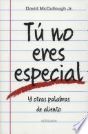 Libro Tu no eres especial / You Are Not Special