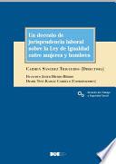 Libro Un decenio de jurisprudencia laboral sobre la Ley de igualdad entre mujeres y hombres