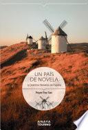 Libro Un país de novela. 15 Destinos literarios de España
