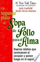 Libro Un Segundo Plato de Sopa de Pollo para el Alma