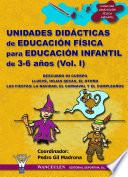 Libro Unidades didácticas de Educación Física para educación infantil (3-6 años) Vol.I