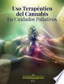 Libro Uso terapéutico del cannabis en cuidados paliativos