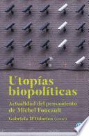 Libro Utopías biopolíticas