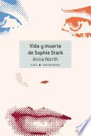 Libro Vida y muerte de Sophie Stark