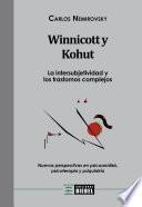 Libro Winnicott y Kohut - La intersubjetividad y los trastornos complejos