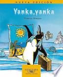 Libro Yanka, Yanka