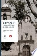 Libro Zapopan: una historia entre siglos